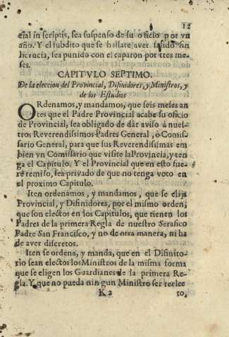 Capitvlo septimo. De la eleccion del Provincial, Difinidores,y Ministros, y de los Estudios