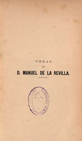 Obras de D. Manuel de la Revilla