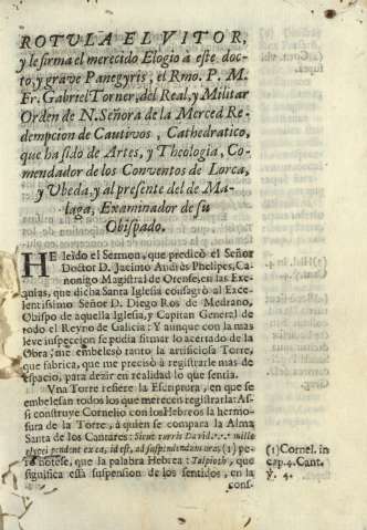 Rotula el vitor, y le firma el merecido Elogio à este docto, y grave Panegyris, el Rmo. P.M. Fr. Gabriel Torner ...