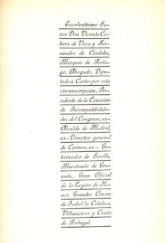 Excelentísimo Señor Don Vicente Cabeza de Vaca y Fernández de Córdoba, Marqués de Portago