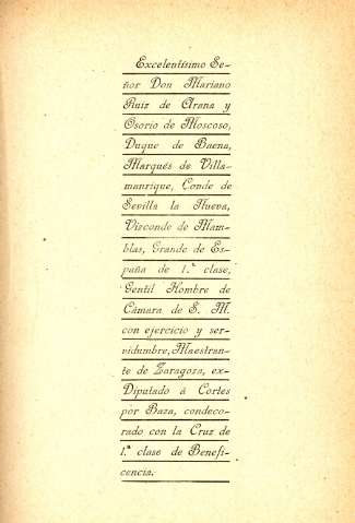 Excelentísimo Señor Don Mariano Ruiz de Arana y Osorio de Moscoso, Duque de Baena