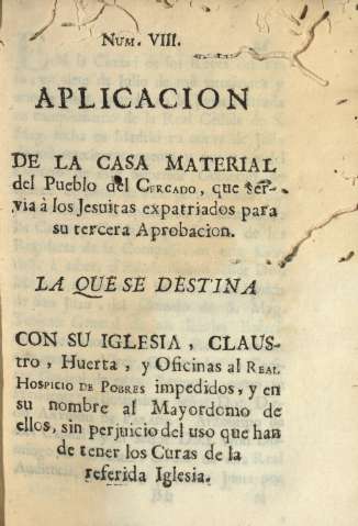 Num. VIII. Aplicacion de la Casa material del Pueblo del Cercado ...
