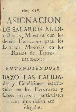 Núm. XIV. Asignacion de salarios al Director y Maestros con los demàs Empleados ...