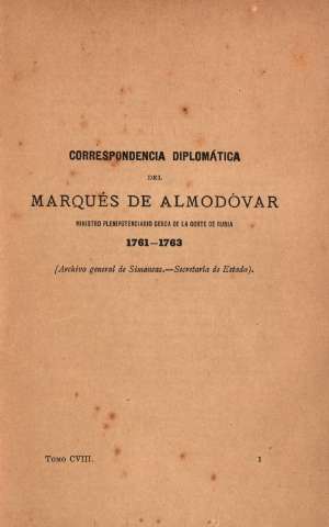 Correspondencia diplomática del Marqués de Almodóvar 1761-1763