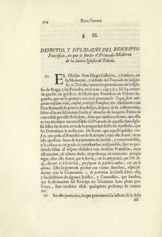 Ss. III. Defectos, y nvlidades del rescripto Pontificio, en que se funda el Primado Moderno de la Santa Iglesia de Toledo