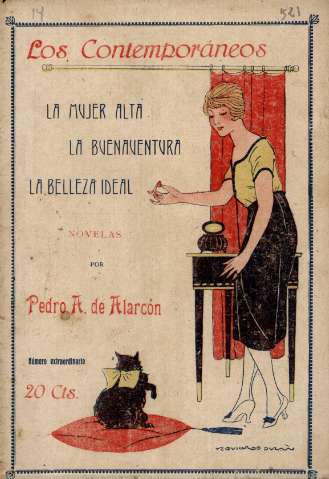 La mujer alta. La buenaventura. La belleza ideal. Novelas, por Pedro A. de Alarcón 