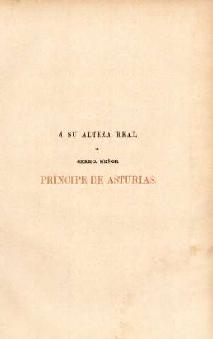 Á su alteza real el Sermo. Señor Príncipe de Asturias