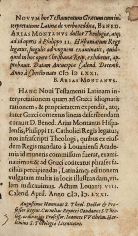 Novvm hoc Testamentum Graecum cum interpretatione Latina de verbo reddita, Bened. Arias Montanvs doctor Theologiae, atq ...