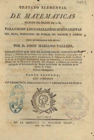 Tratado elemental de matemáticas. Tomo primero. parte segunda que contiene la geometría, trigonometría y geometría práctica