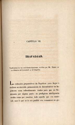 Capitulo VII. Trafalgar. Vindicacion de las aserciones injuriosas vertidas por Mr. Thiers en su Historia del Consulado y del Imperio