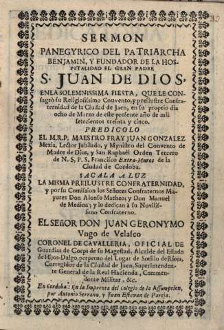 Sermon panegyrico del patriarcha Benjamin... S. Juan de Dios... Predicolo el M. R. P. maestro Fray Juan Gonzalez...