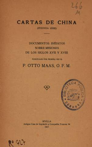 Cartas de china (segunda serie). Documentos inéditos sobre misiones... P. Otto Maas...