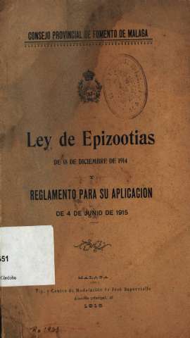 Consejo Provincial de Fomento de Málaga. Ley de Epizootias...