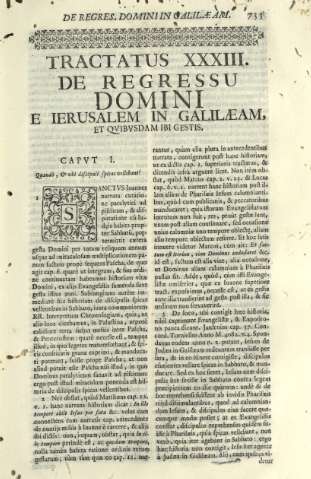 Tractatvs XXXIII. De regressu domini e Ierusalem in galilaeam, et qvibvsdam ibi gestis
