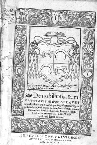 De nobilitatis, & immunitatis hispaniae causis...