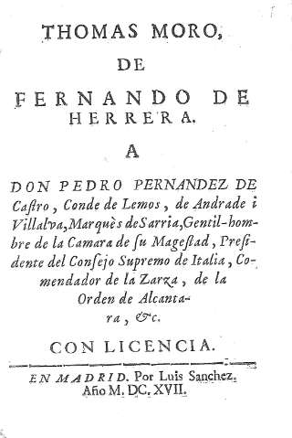 Thomas Moro, de Fernando de Herrera a Don Pedro Fernandez de Castro,...