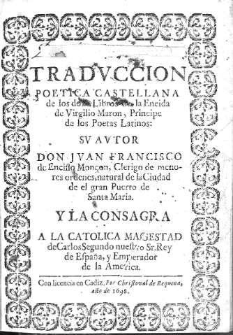 Traduccion poetica castellana de los doze Libros de la Eneida de Virgilio Maron,...