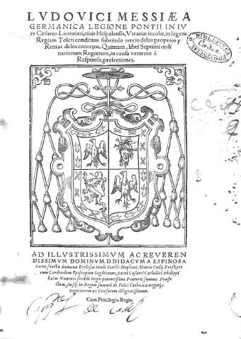 Ludouici Messiae ... In legem Regiam Toleti conditam subtitulo tercio de los proprios y Rentas de los concejos