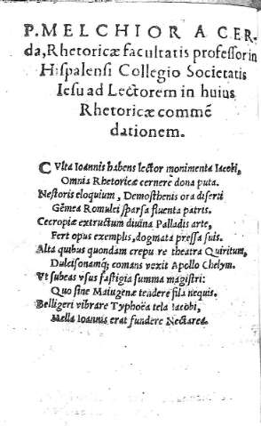 P. Melchior a Cerda, Rehtoricae facultatis professorin Hispalensi Collegio Societatis Iesu ...