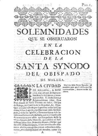 [Solemnidades que se observaron en la celebracion de la Santa Synodo del Obispado de Malaga] 1