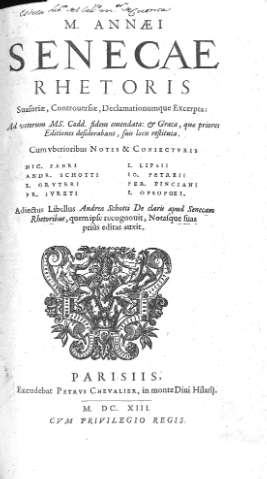 M. annaei Senecae rhetoris...