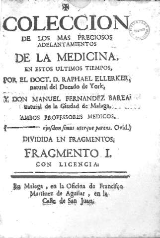 Coleccion de los mas preciosos adelantamientos de la Medicina, ... Fragmento I