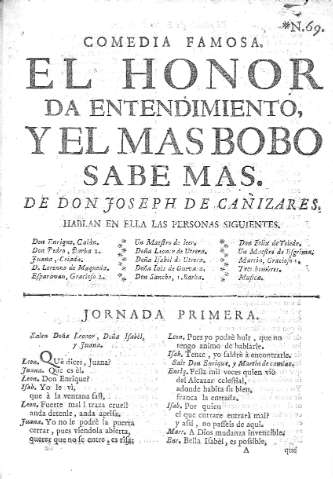 Comedia Famosa. El honor da entendimiento, y el mas bobo sabe mas y Jornada primera