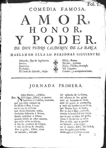 [Comedia Famosa. Amor, honor, y poder y Jornada primera] 1