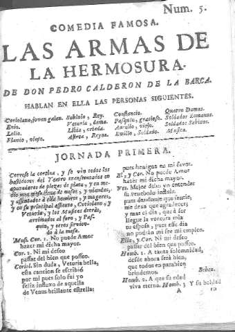 [Comedia Famosa. Las armas de la hermosura y Jornada primera] 1