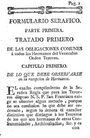 [Parte Primera y Tratado Primero. De las obligaciones comunes á todos los Hermanos del Venerable Orden Tercero] 1