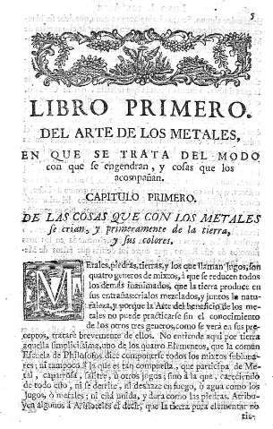 [Libro Primero. Del arte de los metales, en que se trata del modo con que se engendran,...] 5