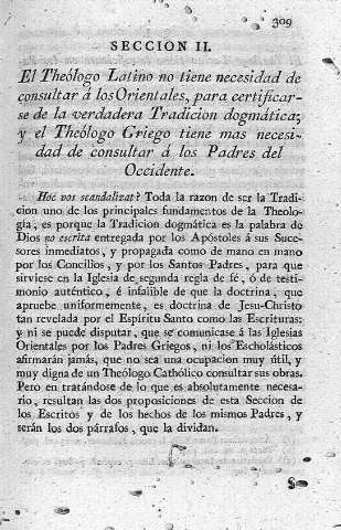 [Seccion II. El Theólogo Latino no tiene necesidad de consultar á los Orientales, para certificarse...] 309