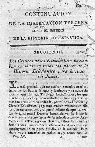 [Continuacion de la disertacion tercera sobre el estudio... y Seccion III. Los Críticos de los Escholásticos no estaban versados...] 1