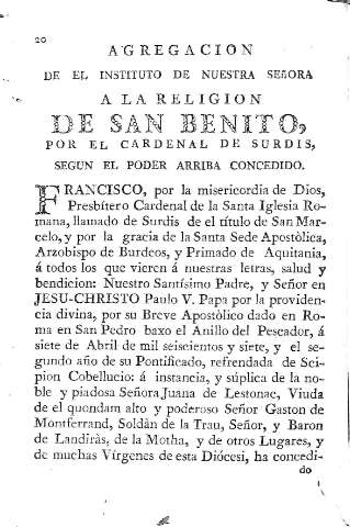 [Agregacion de el instituto de Nuestra Señora a la religion de San Benito...] 20
