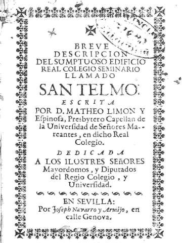 Breve descripcion del sumptuoso edificio Real Colegio Seminario llamado San Telmo