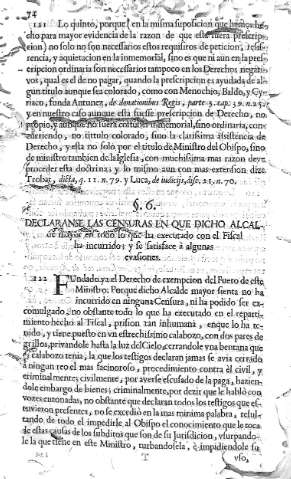 6. Declaranse las censuras en que dicho Alcalde mayor en todo lo que ha executado con el Fiscal...