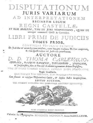 Disputationum Juris variarum ad interpretationem... Libri Primi de Judiciis Tomus Prior...