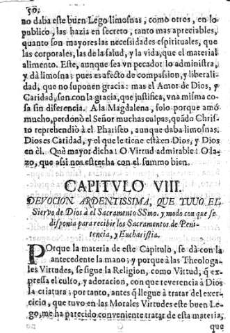 CAPITVLO VIII. Devocion ardentisima, que tuvo el siervo de Dios...