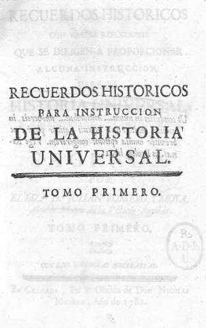 Recuerdos históricos para su instruccion de la Historia Univeral. Tomo Primero
