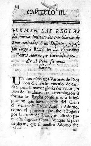 Capitulo III. Forman las reglas del nuevo Instituto los tres Siervos de Dios retirados à su desierto...