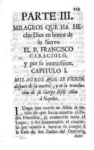 Parte III. Milagros que ha hecho Dios en honor de su Siervo... Capitulo I. Milagros que se vieron despues de su muerte...
