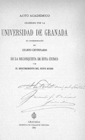 Acto Académico celebrado por la Universidad de Granada en conmemoracion... 