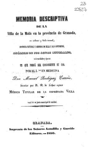 Memoria descriptiva de la Villa de la Malá en la provincia de Granada, su salina y baño termal...