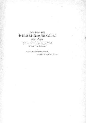 Al Ilustrísimo Señor D. Blas Leoncio Fernández de Piñar, Doctísimo Orientalista, Filológo y Literato    