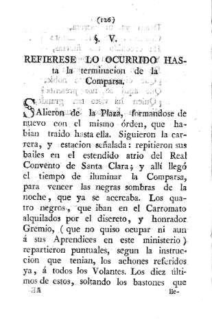Refierese a lo ocurrido hasta la terminacion de la Comparsa