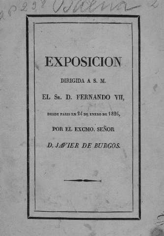 Exposición dirigida a S. M. El Sr. D. Fernando VII
