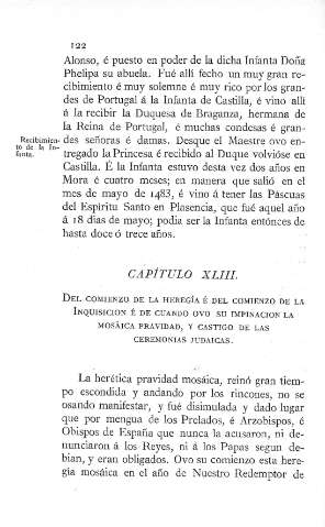 XLIII. Del comienzo de la heregía, é del comienzo de la Inquisición é de cuando ovo su impinación la mosaica pravidad, y castigo de las ceremonias judaicas
