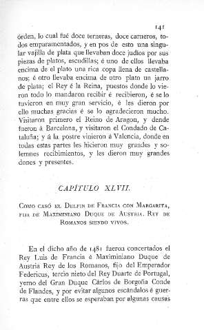 XLVII. Cómo casó el Delfín de Francia con Margarita, fija de Maximiniano Duque de Austria...