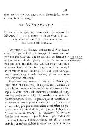 LXXXVII. De la manera que se tuvo con los moros de málaga...