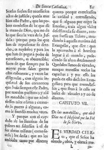 Capitulo VII. De las maravillas, que obró Dios en el Hospital